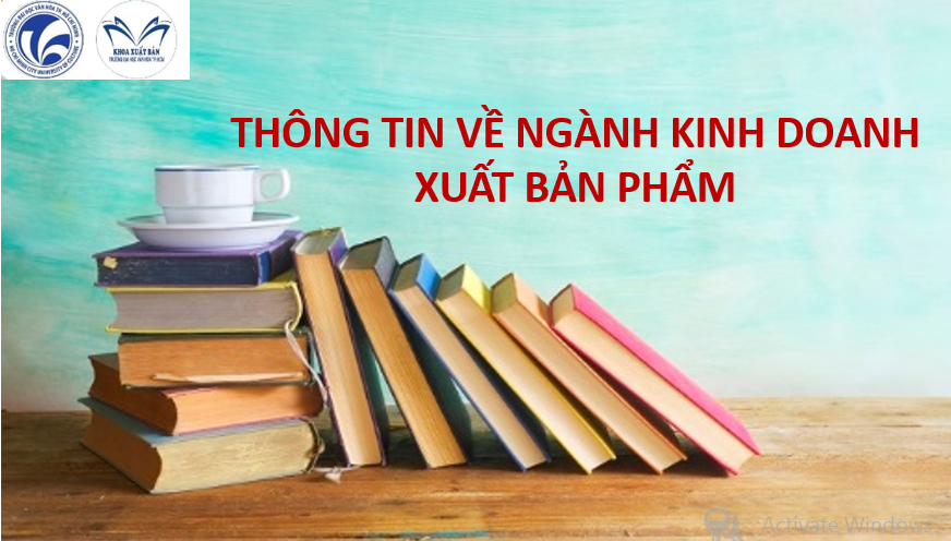 THÔNG TIN CHI TIẾT NGÀNH KINH DOANH XUẤT BẢN PHẨM