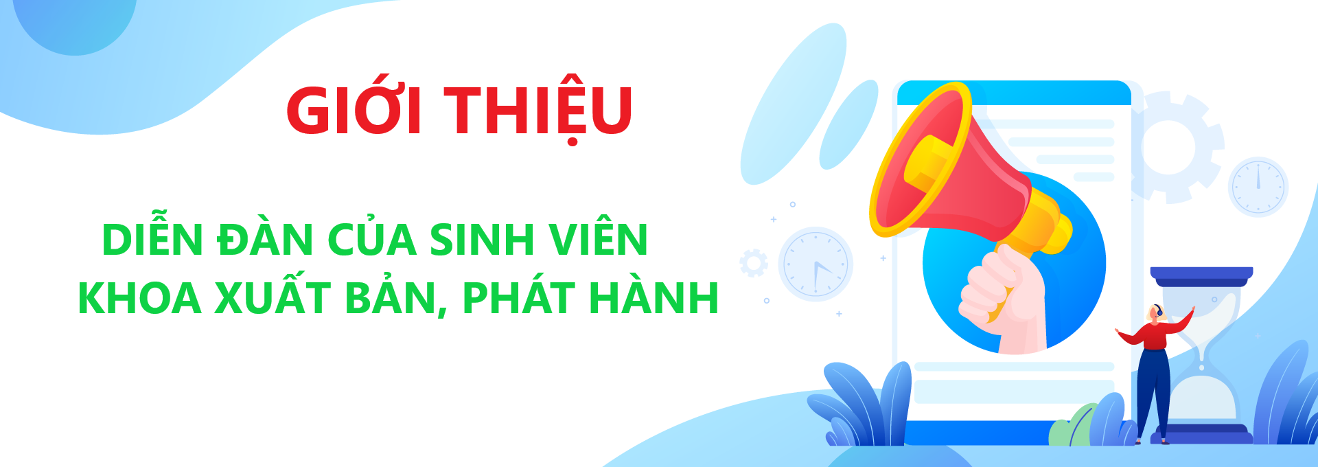 GIỚI THIỆU TRANG THÔNG TIN CHÍNH THỨC CỦA ĐOÀN THANH NIÊN - HỘI SINH VIÊN KHOA XUẤT BẢN, PHÁT HÀNH
