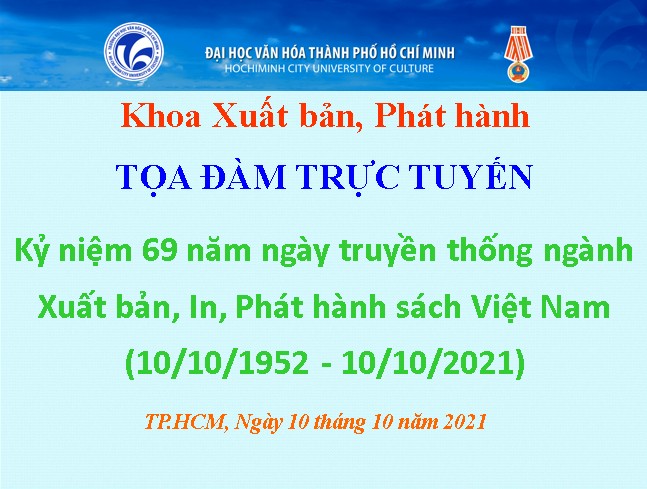 Sắp diễn ra Tọa đàm trực tuyến chào mừng kỷ niệm 69 năm ngày truyền thống ngành Xuất bản, In, Phát hành sách Việt Nam